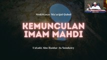 Ustadz Abu Haidar As Sundawy: Kemunculan Imam Mahdi