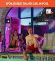 Spoiled brat shames girl in pool