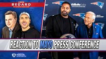Reaction to Jerod Mayo Press Conference | Greg Bedard Patriots Podcast