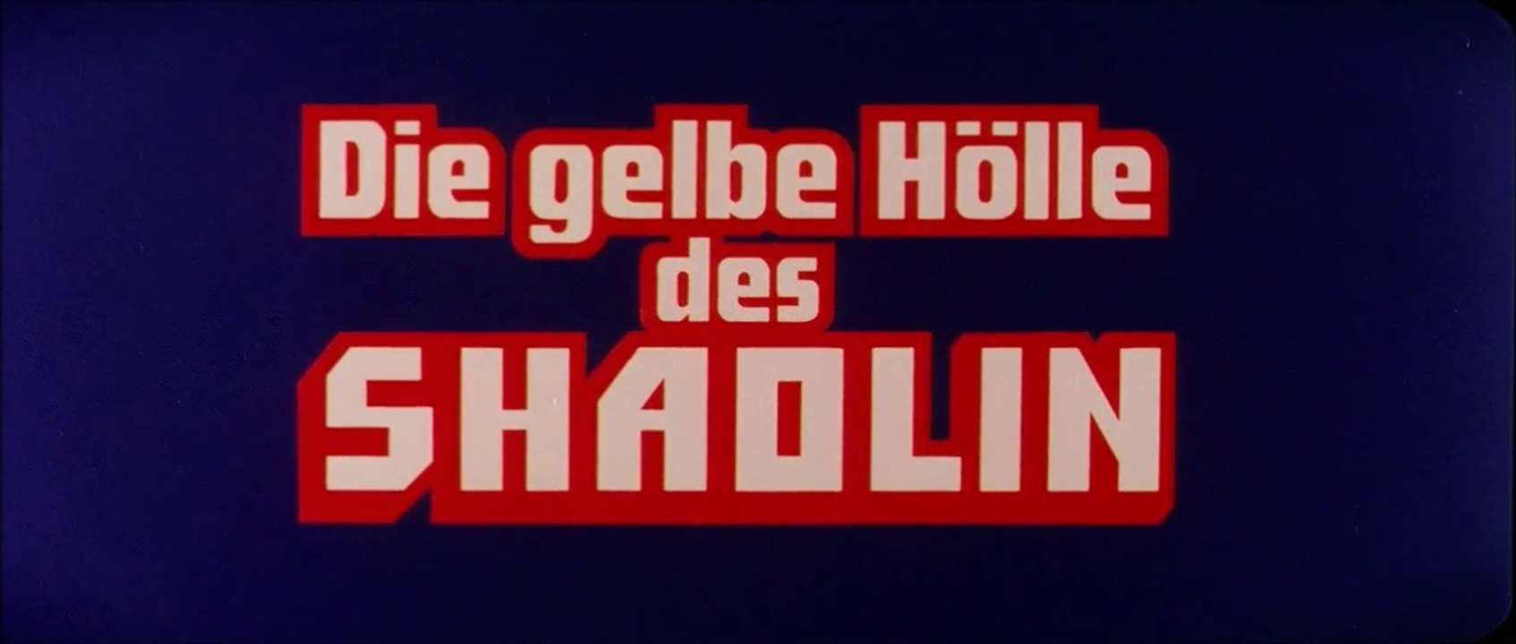 Die gelbe Hölle des Shaolin (1978)