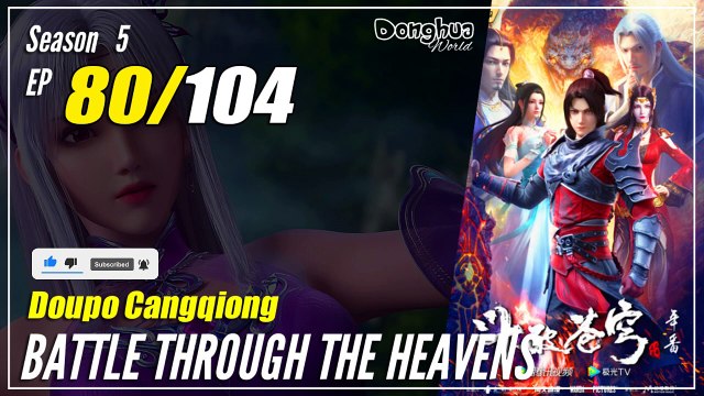【Doupo Cangqiong】 S5 EP 80 - Battle Through The Heavens BTTH | Donghua - 1080P