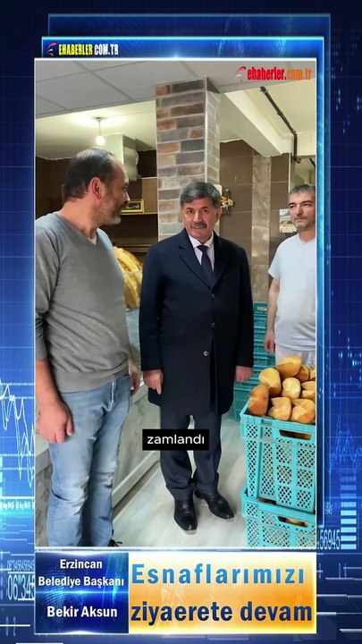 Erzincan Belediye Başkanı Bekir Aksun: Esnaflarımızı ziyaret ederek hasbihal etmeye devam ediyoruz