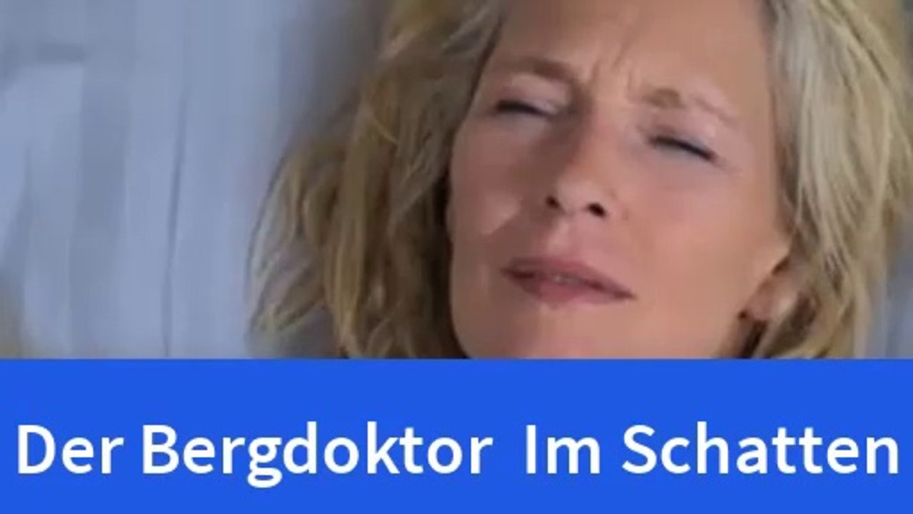 Der Bergdoktor Staffel 17 Folge 4 Im Schatten