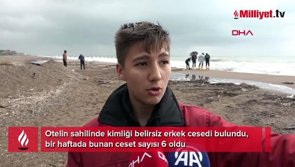 Antalya'da sahillerde 5 günde 6 ceset! Üzerinde durulan ihtimal