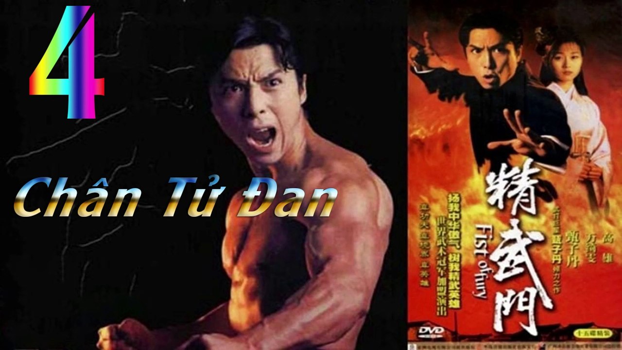 tinh võ môn tập 4 1995 chân tử Đan trần chân