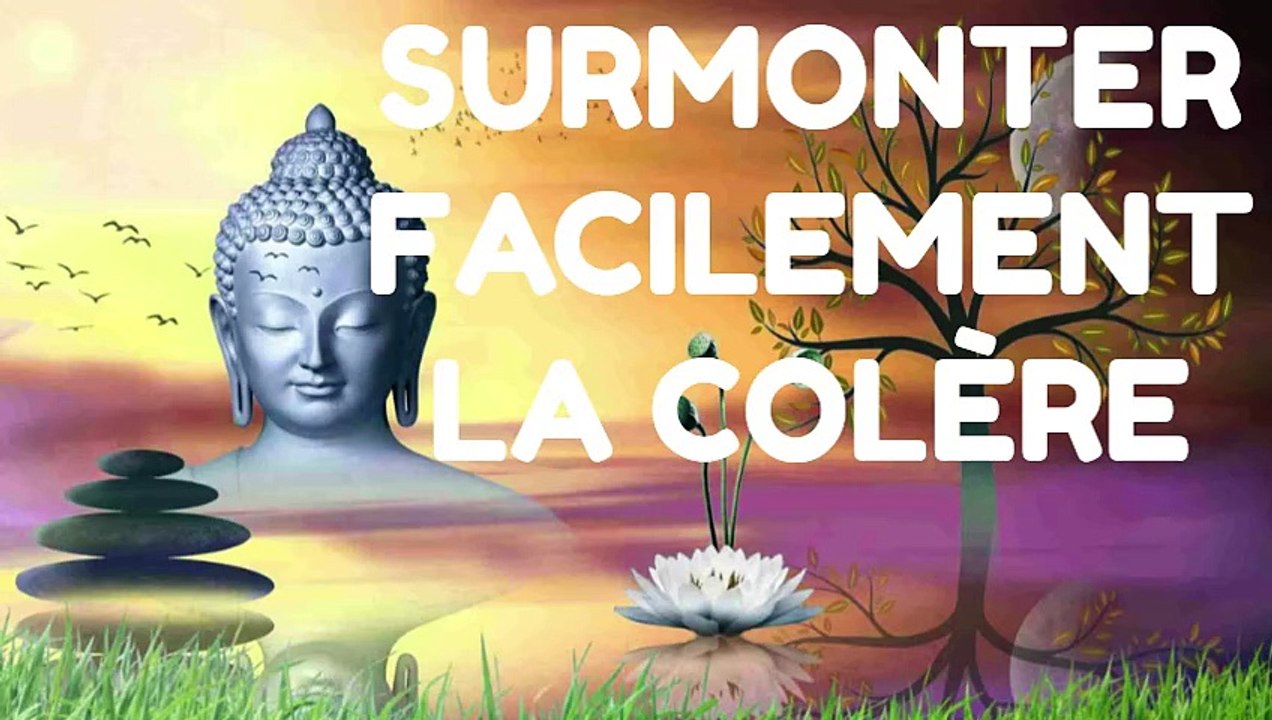 SURMONTER FACILEMENT LA COLÈRE