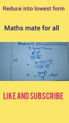 Reduce_the_given_rational_expressions_into__lowest_term._#rationalexpression_@mathsmateforall(360p)