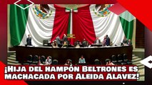 ¡VEAN! ¡Hija del hampón Beltrones es machacada por Aleida Alavez por defender el reparto del botín!-1