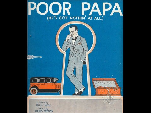 Jack Smith - Poor Papa (He's Got Nothin' At All) (1926)