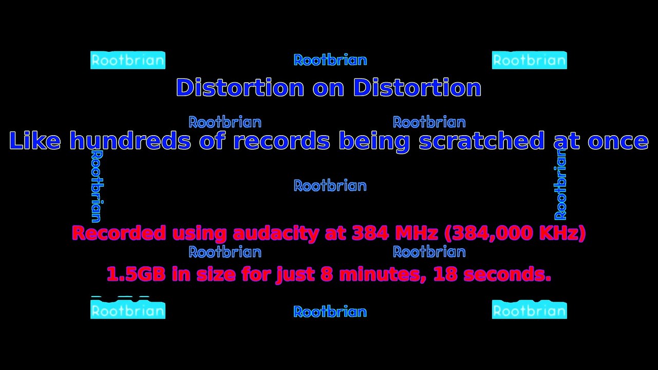 AUDIO - Distortion on Distortion - Like a hundred records being scratched at the same time