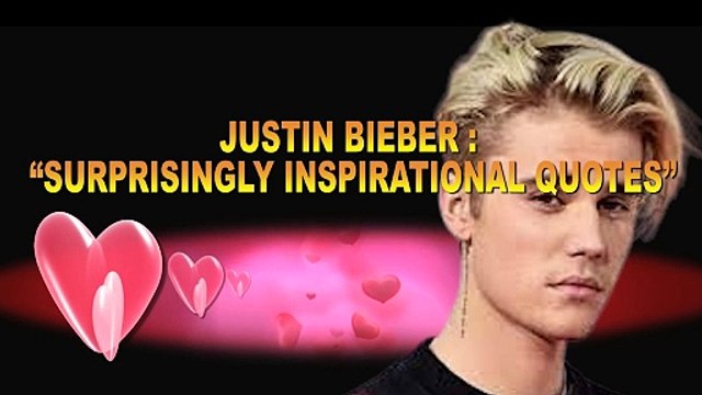 Justin Bieber Surprisingly Inspirational Quotes / Motivasi Terbaik dan Paling Inspiratif dari Justin Bieber