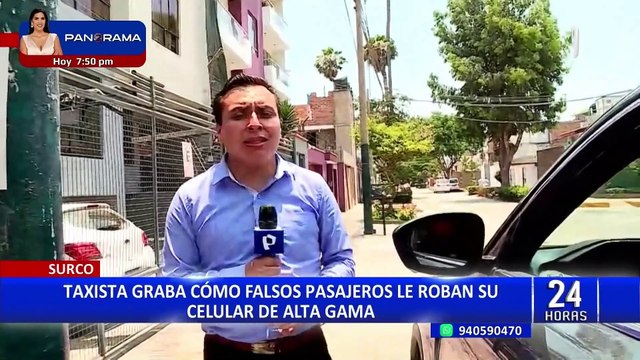 Taxista graba cómo falsos pasajeros le robaron su teléfono celular en Surco