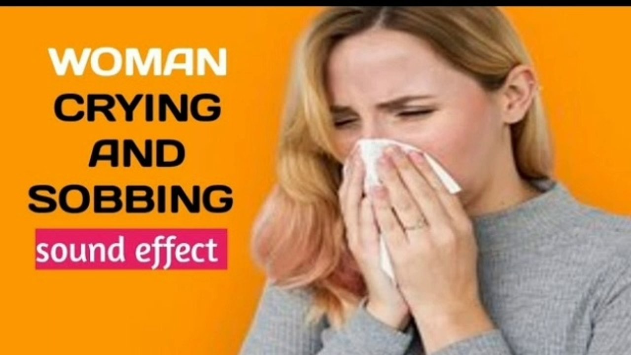 woman crying-sobbing sound effect in high quality