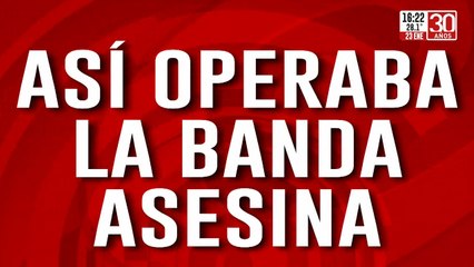 Así operaba la banda que asesinó a Umma