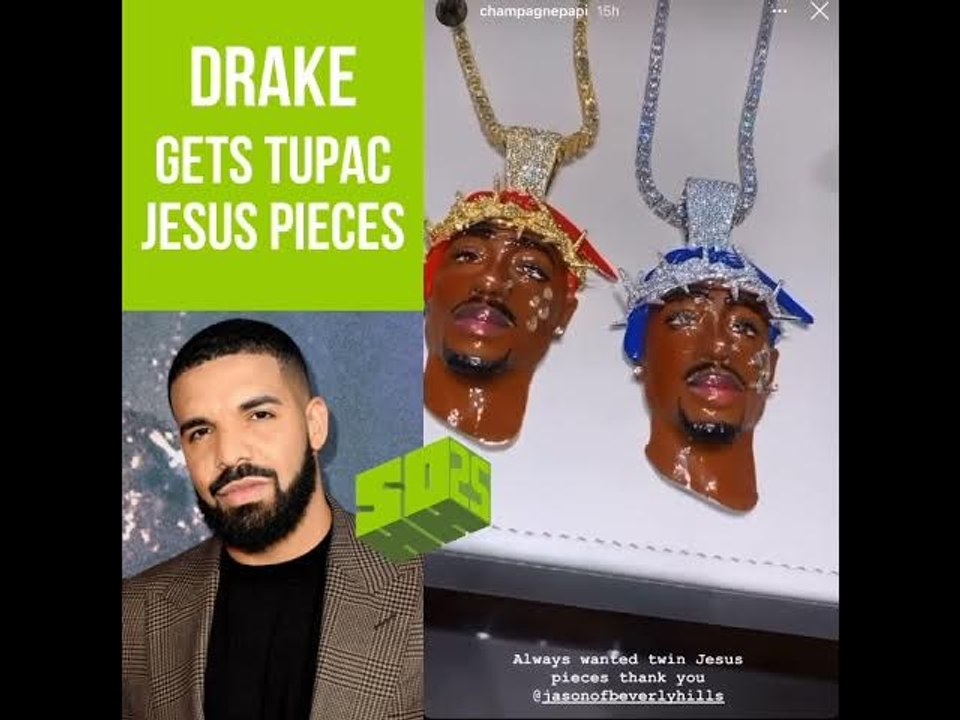 Drake Gets Tupac Jesus Pieces - video Dailymotion