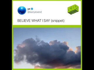 Kanye Previews New Track “Believe What I Say” (NEW)(9/26/20)