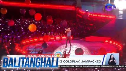 2-night concert ng Coldplay, jampacked | BT