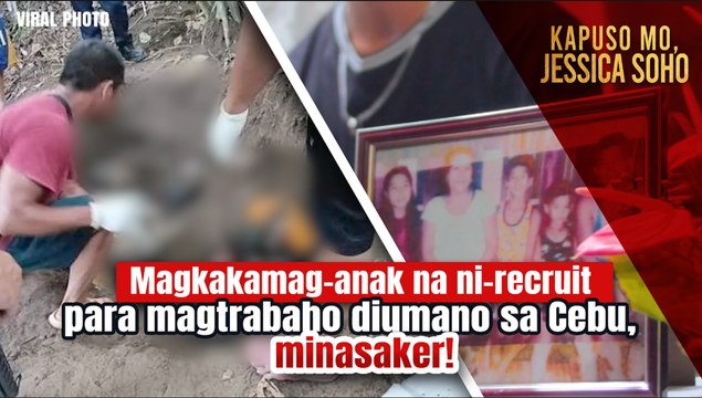 Magkakamag-anak na ni-recruit para magtrabaho diumano sa Cebu, minasaker! | Kapuso Mo, Jessica Soho