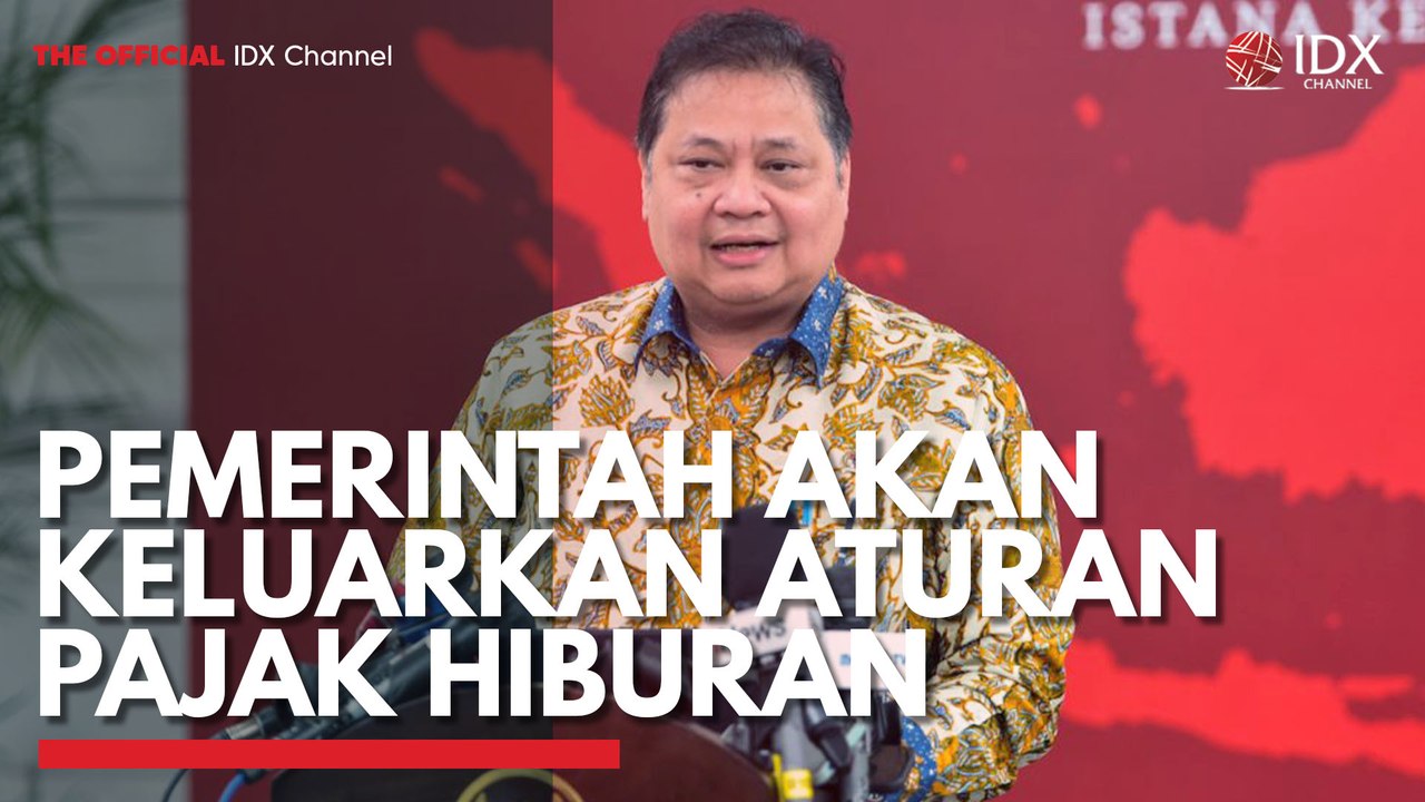Pemerintah akan Keluarkan Aturan Pajak Hiburan