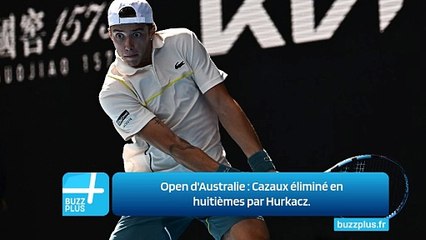 Open d'Australie : Cazaux éliminé en huitièmes par Hurkacz.