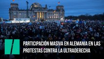 Participación masiva en Alemania en las protestas contra la ultraderecha