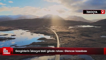 Gezginlerin İskoçya'daki gözde rotası: Glencoe kasabası