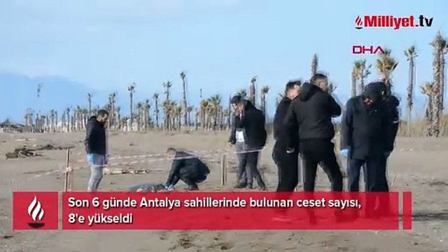 Antalya'da sahilde 6 günde 8'inci ceset bulundu