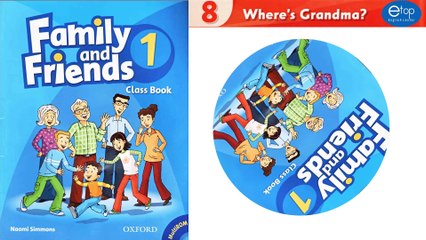 FAMILY AND FRIENDS 1 - UNIT 8 - TRACK 84+85+86