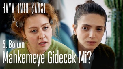 Mahkemeye gidecek mi? - Hayatımın Şansı
