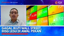 Gagal Ikuti Wall Street, IHSG Lesu di Awal Pekan