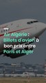 Air Algérie : Billets d'avion à bon prix entre Paris et Alger