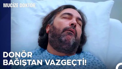 Küçük Bir Çocuğun Büyük Hayal Kırıklığı - Mucize Doktor 24. Bölüm
