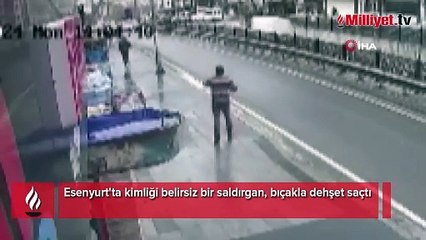 İstanbul'da dehşet: Önüne geleni bıçakladı