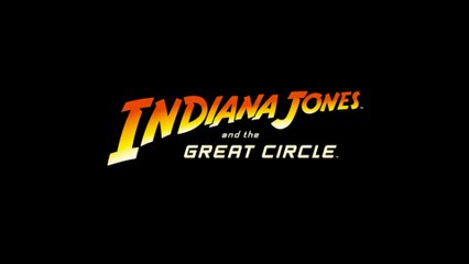 Indiana Jones and the Great Circle Official Gameplay Reveal Trailer