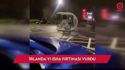 İrlanda’yı Isha Fırtınası vurdu: 235 bin ev elektriksiz kaldı