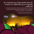 -ANDRÉS DE JESÚS VÉLEZ FRANCO- FESTIVALES DE MÚSICA EN COLOMBIA Y SU IMPACTO CULTURAL (PARTE 1) (@AndresdeJesus90)
