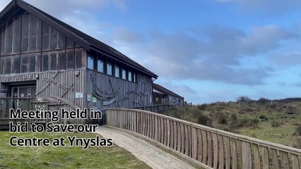 Meeting calls on Natural Resources Wales to save Ynyslas Visitor Centre