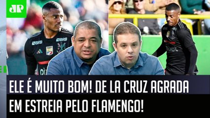 "O DE LA CRUZ TÁ INTEIRO! Cara, ELE TEM TUDO para..." ESTREIA no Flamengo AGRADA e é ELOGIADA!