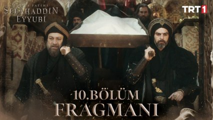 Kudüs Fatihi Selahaddin Eyyubi 10. Bölüm Fragmanı