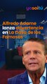 Alfredo Adame lanza advertencia en La Casa de los Famosos