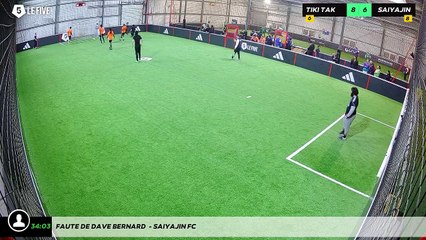 Faute de Dave Bernard  - Saiyajin FC