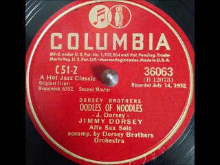 Jimmy Dorsey - Oodles of Noodles (1932)