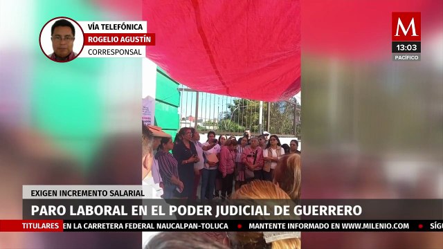 Poder Judicial de Guerrero entra en paro de labores; exigen aumento salarial