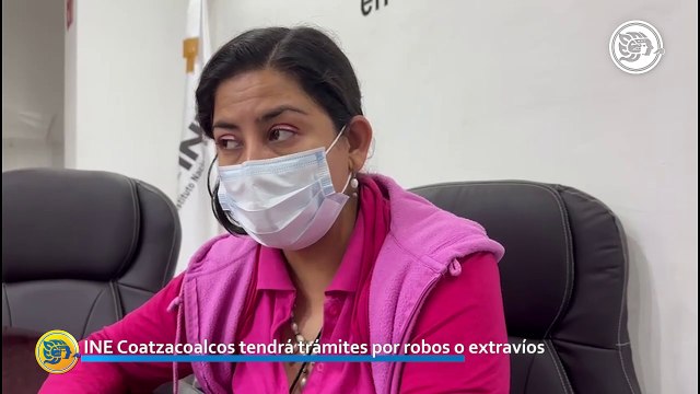 INE Coatzacoalcos tendrá trámites por robos o extravíos
