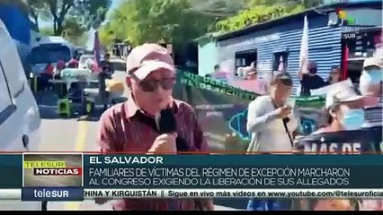 Marchas de familiares de víctimas del régimen de excepción