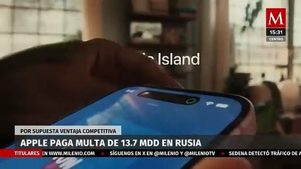 Apple paga multa por supuesta ventaja competitiva en Rusia