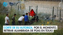 Corte de EU autoriza, por el momento, retirar alambrada de púas en Texas