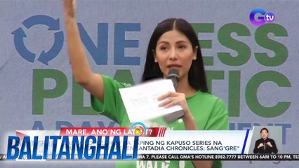 Sanya Lopez, busy sa taping ng Kapuso series na "Pulang Araw" at "Encantadia Chronicles: Sang'gre" | BT