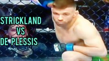 UFC:  FIGHT BETWEEN DE PLESSIS AND STRICKLAND