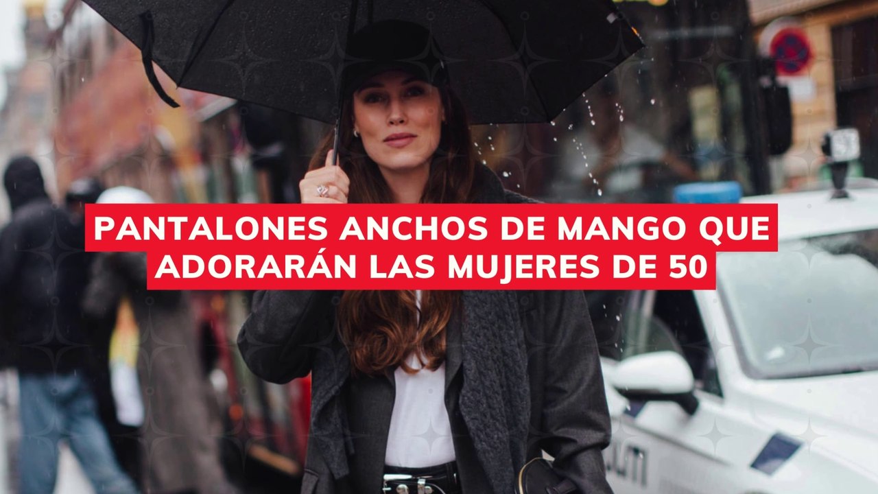 PANTALONES ANCHOS DE MANGO QUE ADORARÁN LAS MUJERES DE 50